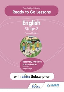 Book cover image for Cambridge Primary Ready to Go Lessons for English 2 Second edition with Boost Subscription ISBN: 9781398351608